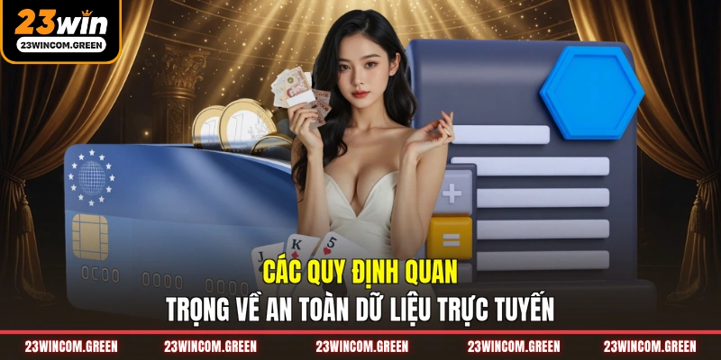 Chính Sách Bảo Mật 23WIN - Các Quy Định An Toàn Thông Tin