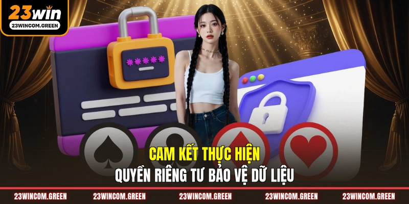 Quyền Riêng Tư 23WIN - Cam Kết Bảo Mật Thông Tin Hội Viên