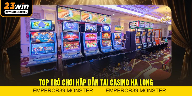 Casino Hạ Long - Thiên Đường Giải Trí Bên Vịnh Biển VIP